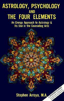 Cover: 9780916360016 | Astrology, Psychology, and the Four Elements: An Energy Approach to...
