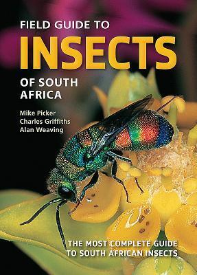 Cover: 9781775845843 | Field Guide to Insects of South Africa: The Most Complete Guide to...