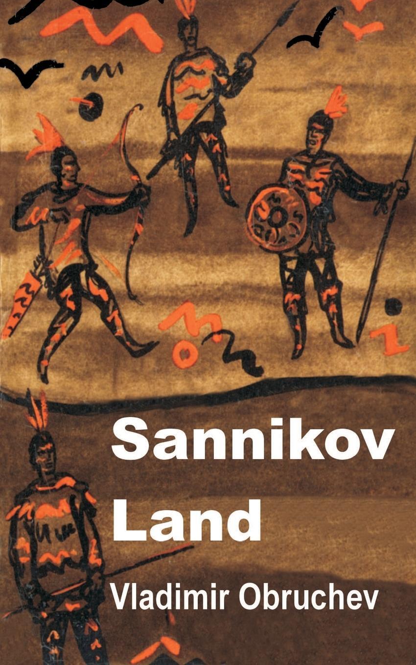 Cover: 9781589638679 | Sannikov Land | Vladimir Obruchev | Taschenbuch | Paperback | Englisch