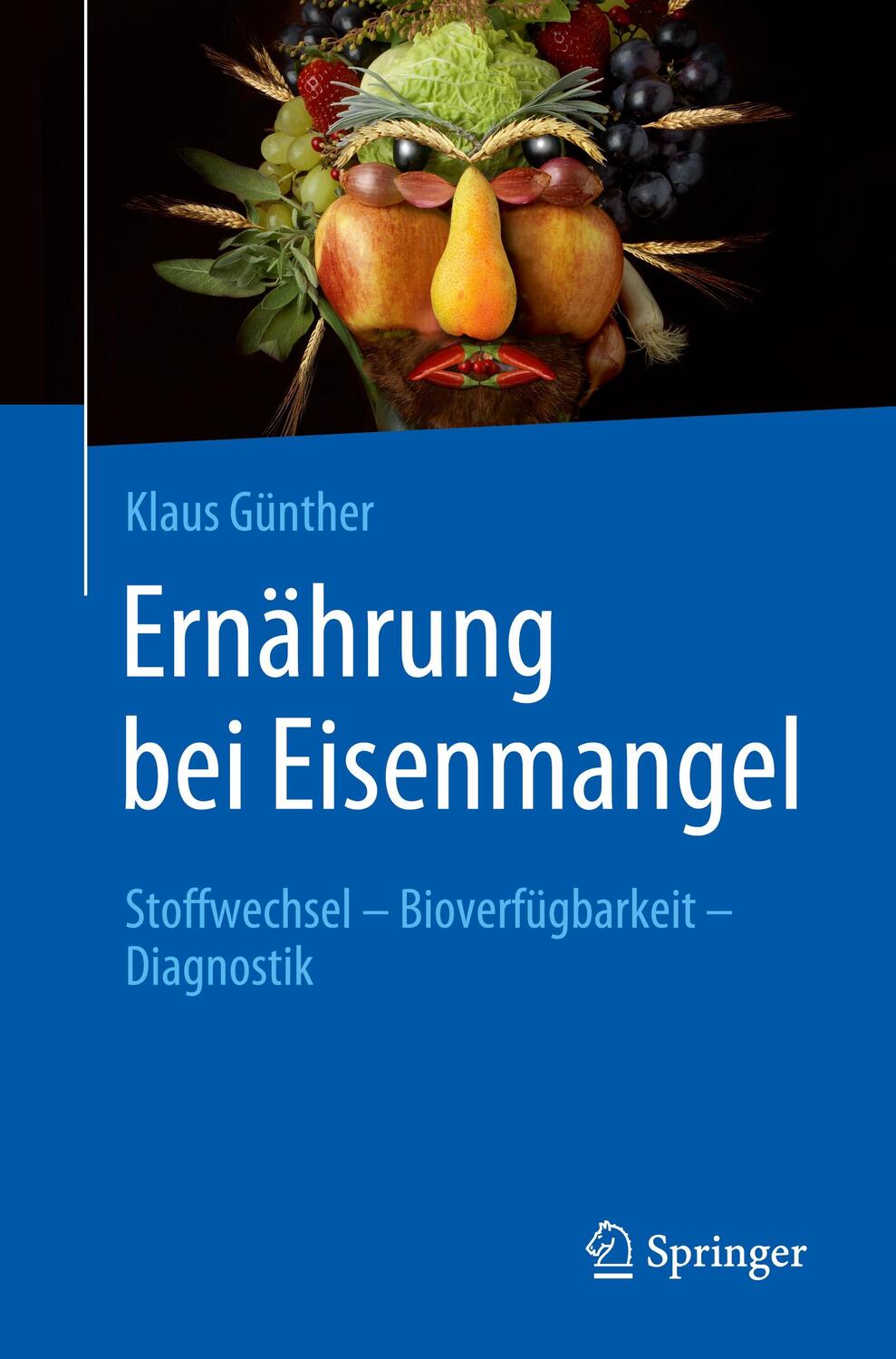 Cover: 9783662613450 | Ernährung bei Eisenmangel | Klaus Günther | Taschenbuch | XIII | 2021