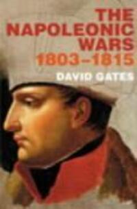 Cover: 9780712607193 | The Napoleonic Wars 1803-1815 | David Gates | Taschenbuch | 2003