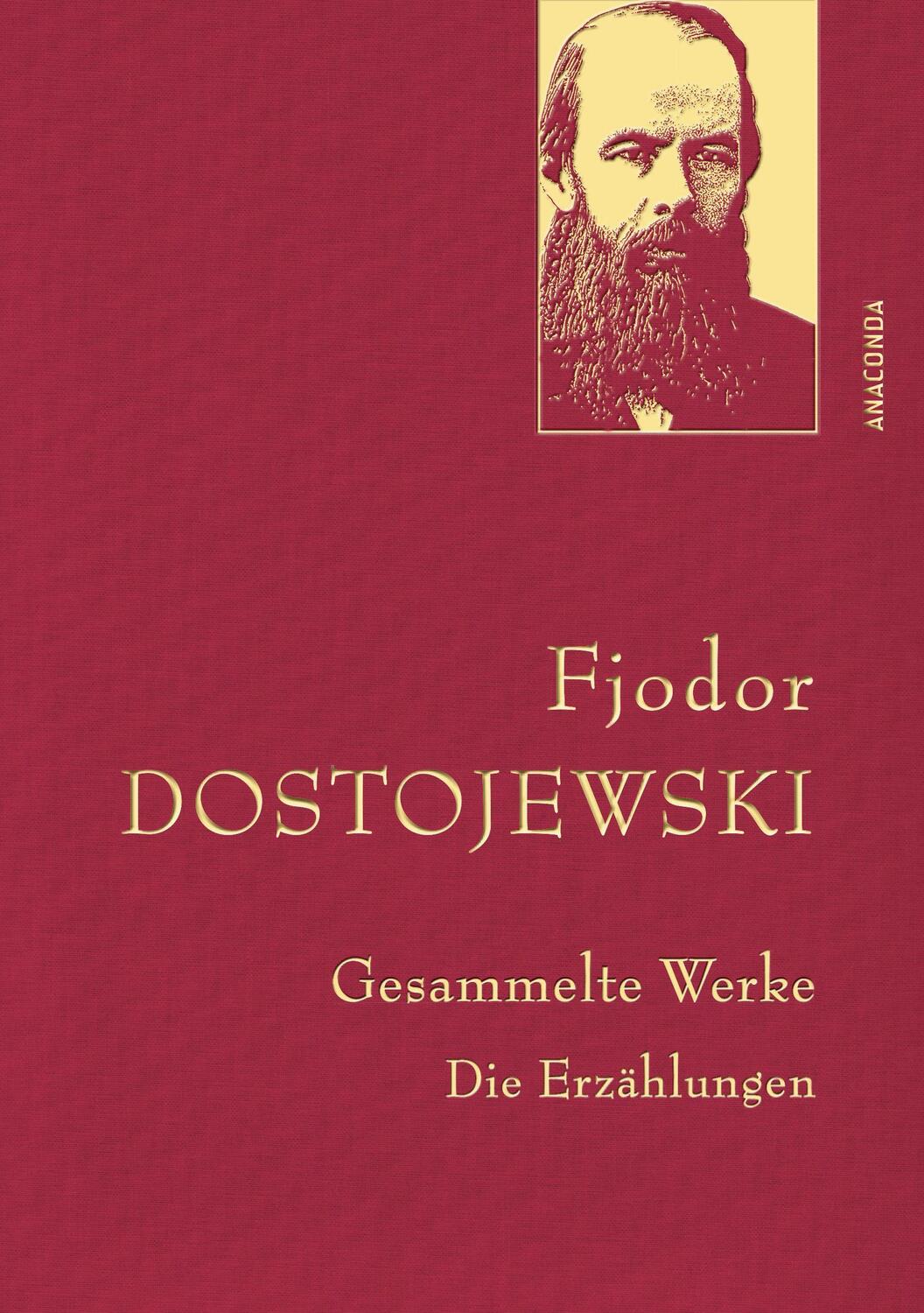 Cover: 9783730604052 | Gesammelte Werke. Die Erzählungen (Leinen-Ausgabe mit Goldprägung)