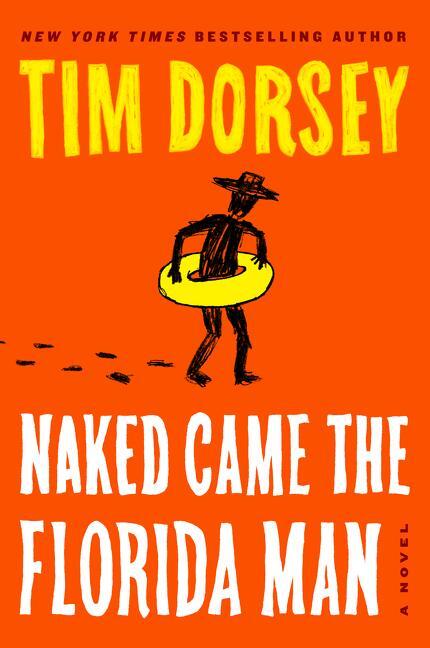 Cover: 9780062795946 | Naked Came the Florida Man | Tim Dorsey | Taschenbuch | Englisch