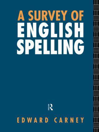 Cover: 9781138006683 | A Survey of English Spelling | Edward Carney | Taschenbuch | Englisch