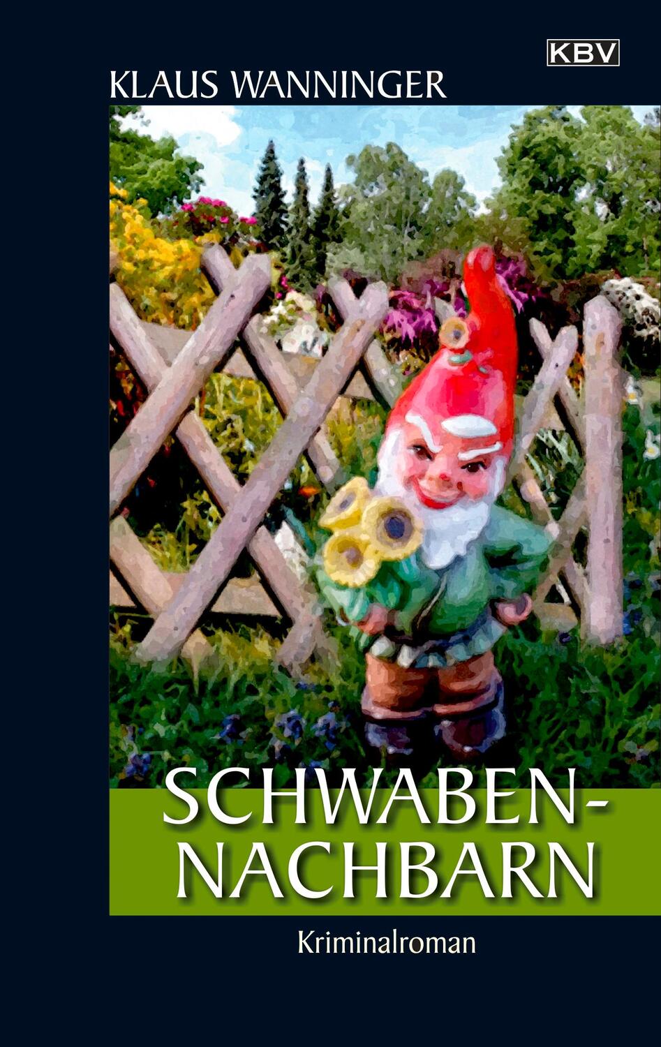 Cover: 9783954415878 | Schwaben-Nachbarn | Der 22. Fall für Steffen Braig und Katrin Neundorf