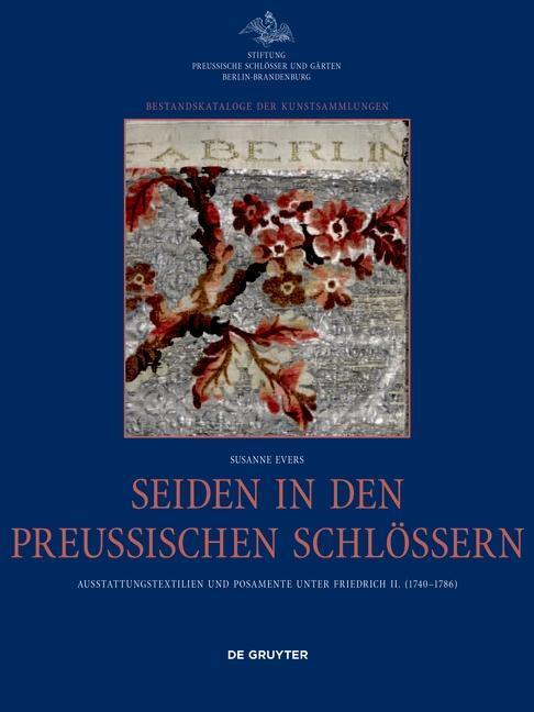 Cover: 9783050060279 | Seiden in den preußischen Schlössern | Susanne Evers | Buch | XV