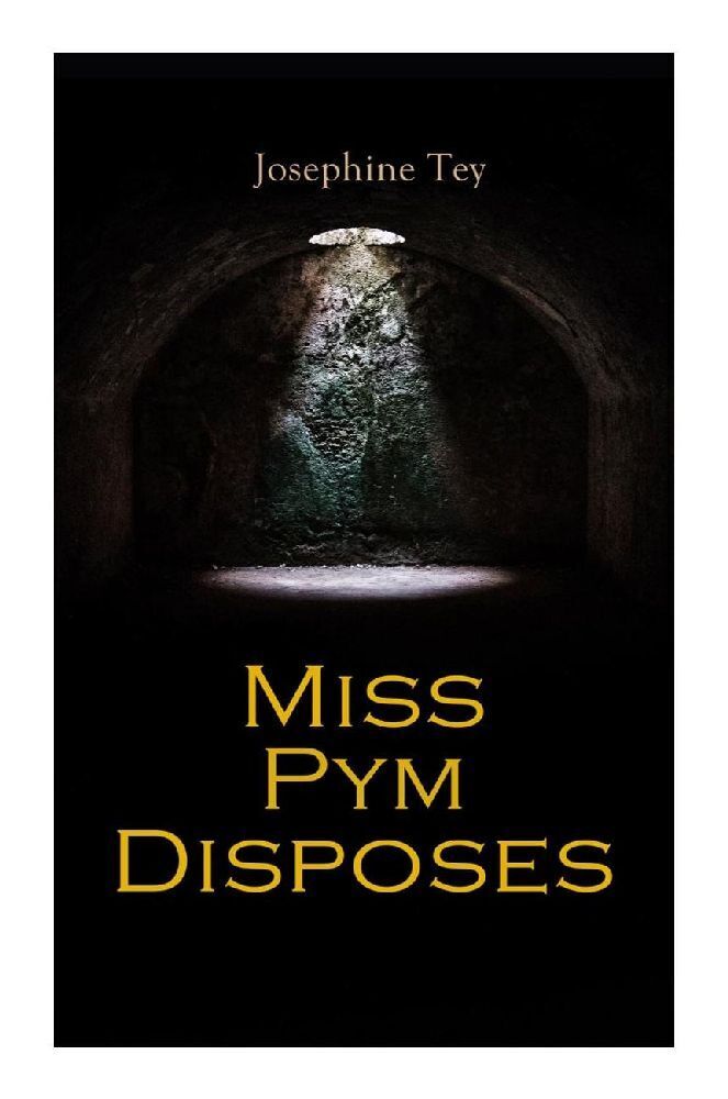 Cover: 9788027374557 | Miss Pym Disposes | Mystery Novel | Josephine Tey | Taschenbuch