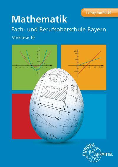 Cover: 9783808587621 | Mathematik Fach- und Berufsoberschule Bayern | Vorklasse 10 | Buch