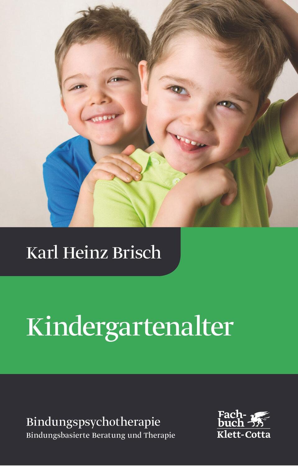 Cover: 9783608948301 | Kindergartenalter (Bindungspsychotherapie) | Karl Heinz Brisch | Buch