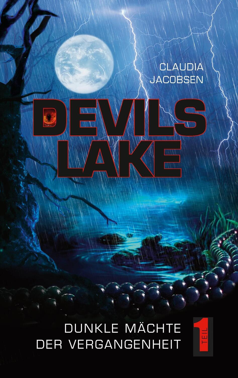 Cover: 9783741213663 | Devils Lake - Dunkle Mächte der Vergangenheit | Claudia Jacobsen