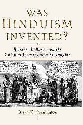 Cover: 9780195326000 | Was Hinduism Invented? | Brian K Pennington | Taschenbuch | Englisch