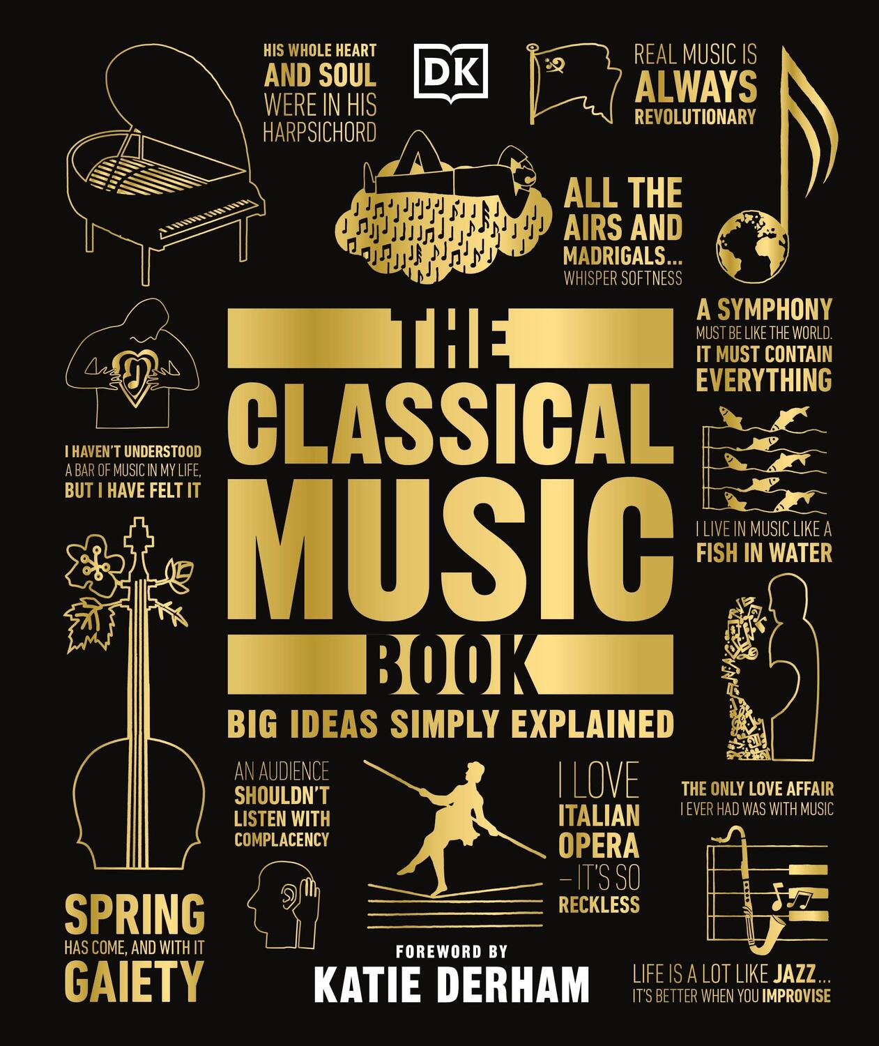 Cover: 9780241301975 | The Classical Music Book | Big Ideas Simply Explained | Buch | 2018