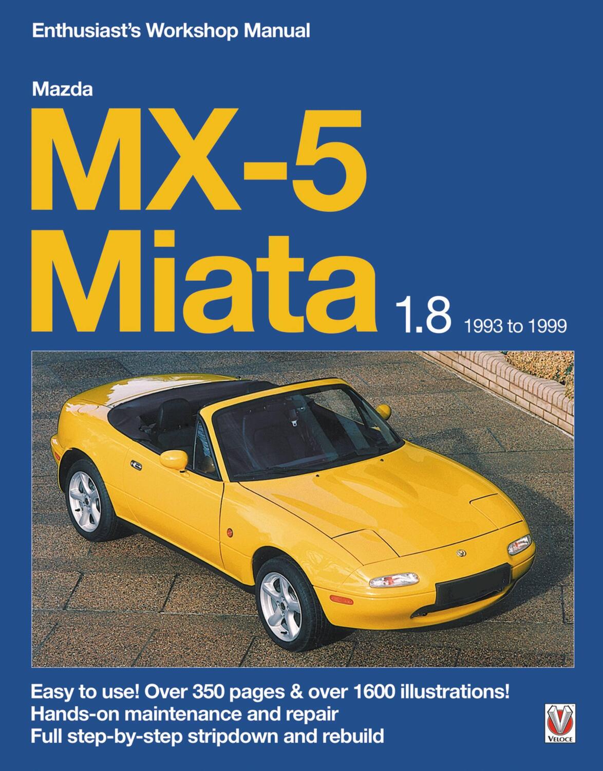 Cover: 9781787114203 | Mazda MX-5 Miata 1.8 Enthusiast's Workshop Manual | Rod Grainger