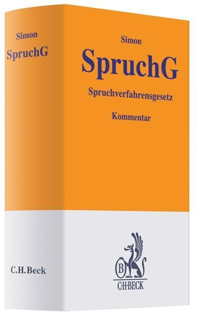 Cover: 9783406552557 | Spruchverfahrensgesetz | Stefan Simon | Buch | XXVI | Deutsch | 2007