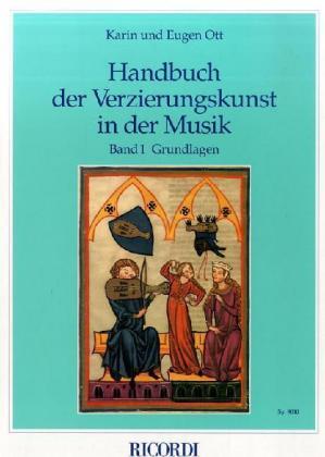 Cover: 9783931788018 | Handbuch der Verzierungskunst in der Musik | Band 1: Grundlagen | Buch