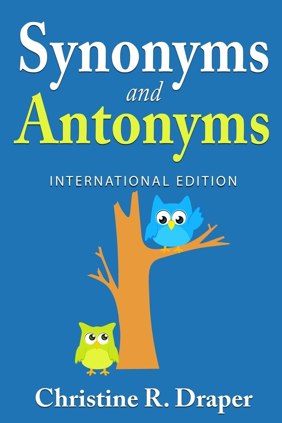 Cover: 9781909986237 | Synonyms and Antonyms | Christine R Draper | Taschenbuch | Paperback