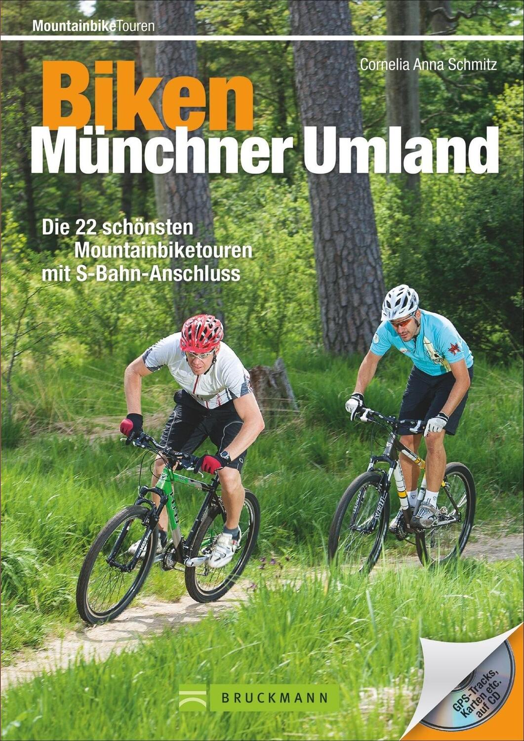 Cover: 9783765457128 | Biken Münchner Umland | Cornelia Anna Schmitz | Taschenbuch | Deutsch