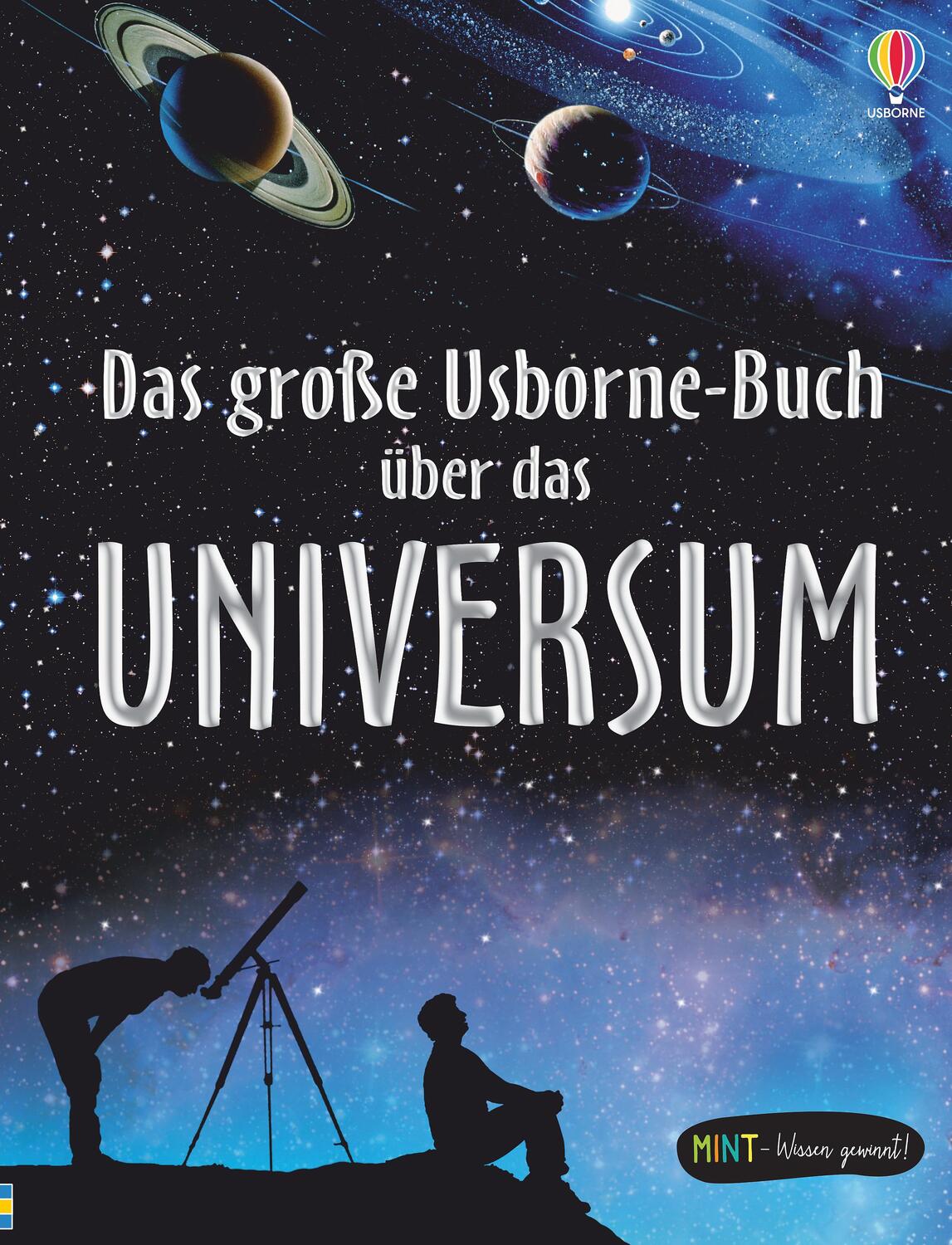 Cover: 9781789414837 | MINT - Wissen gewinnt! Das große Usborne-Buch über das Universum