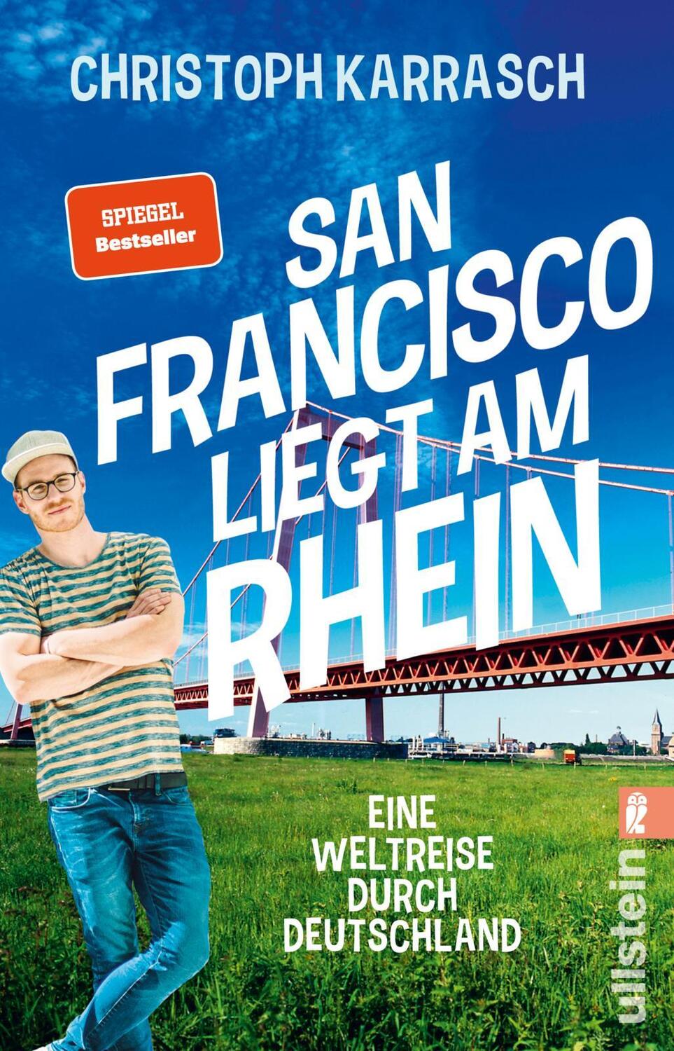 Cover: 9783548065038 | San Francisco liegt am Rhein | Christoph Karrasch | Taschenbuch | 2021