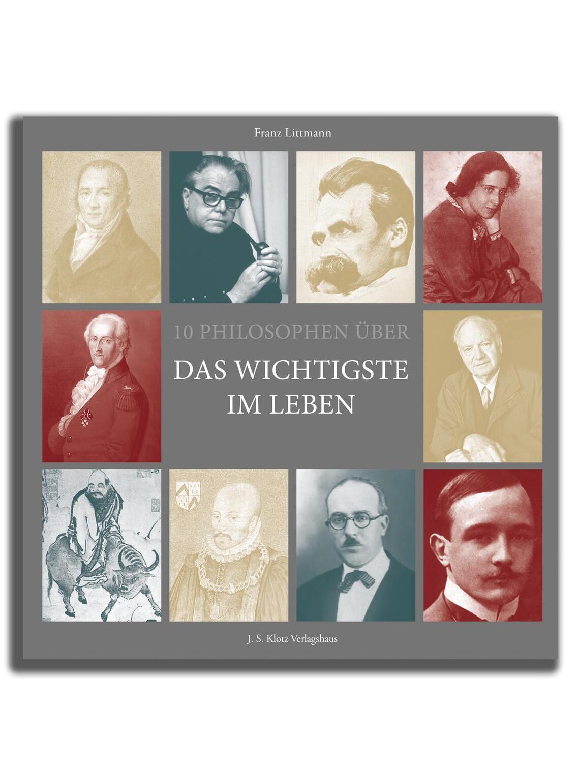 Cover: 9783949763656 | 10 Philosophen über das Wichtigste im Leben | Franz Littmann | Buch