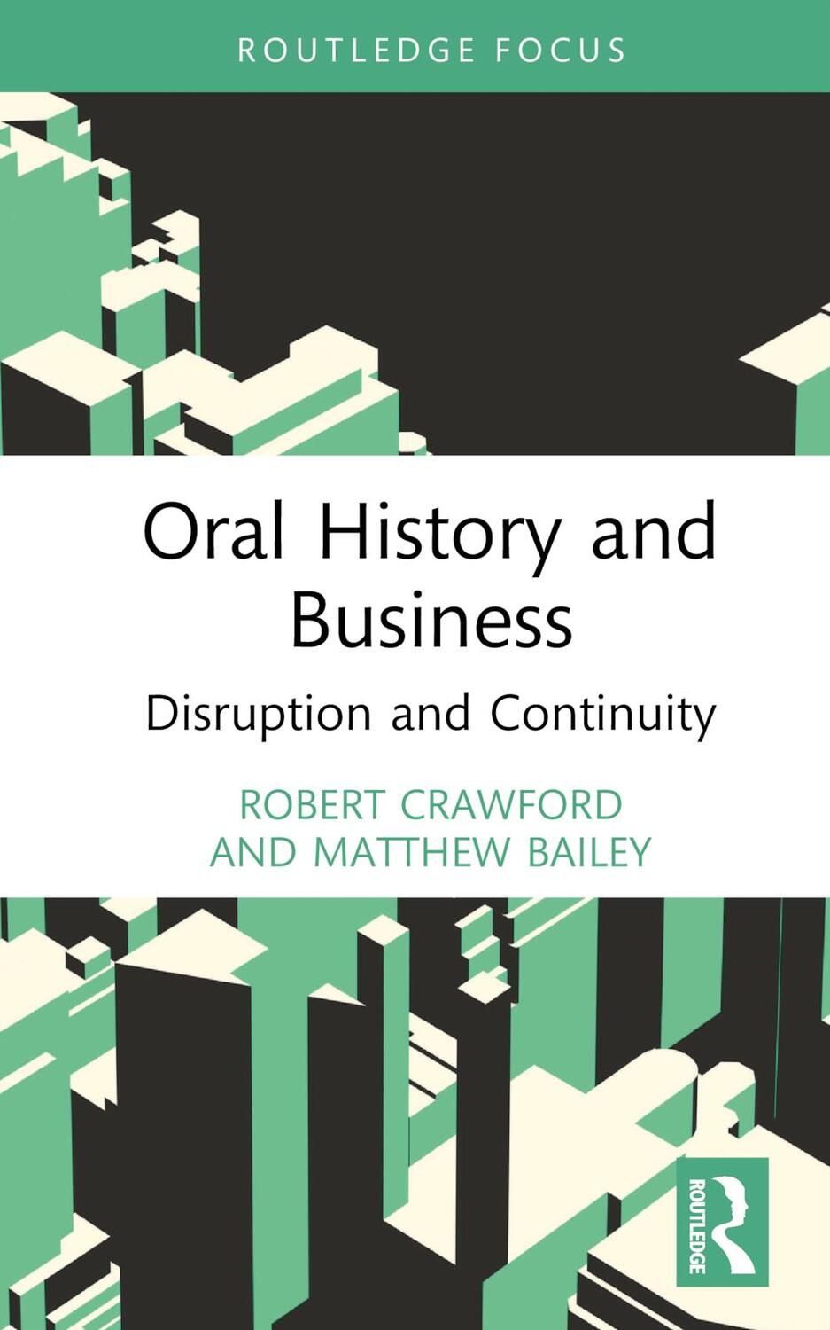 Cover: 9780367774066 | Oral History and Business | Disruption and Continuity | Buch | 2022