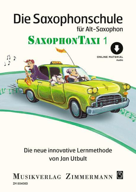 Cover: 9783795730451 | Die Saxophonschule | Saxophontaxi. 1. Alt-Saxophon. | Jan Utbult