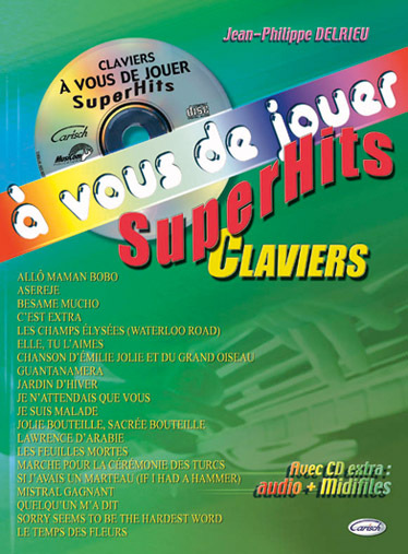 Cover: 9788850707706 | A vous de Jouer - Superhits Clavier | Buch + CD | Carisch France