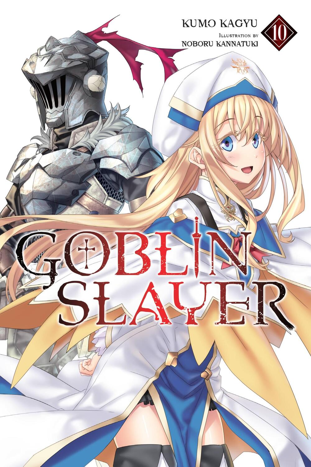 Cover: 9781975314033 | Goblin Slayer, Vol. 10 (light novel) | Kumo Kagyu | Taschenbuch | 2020