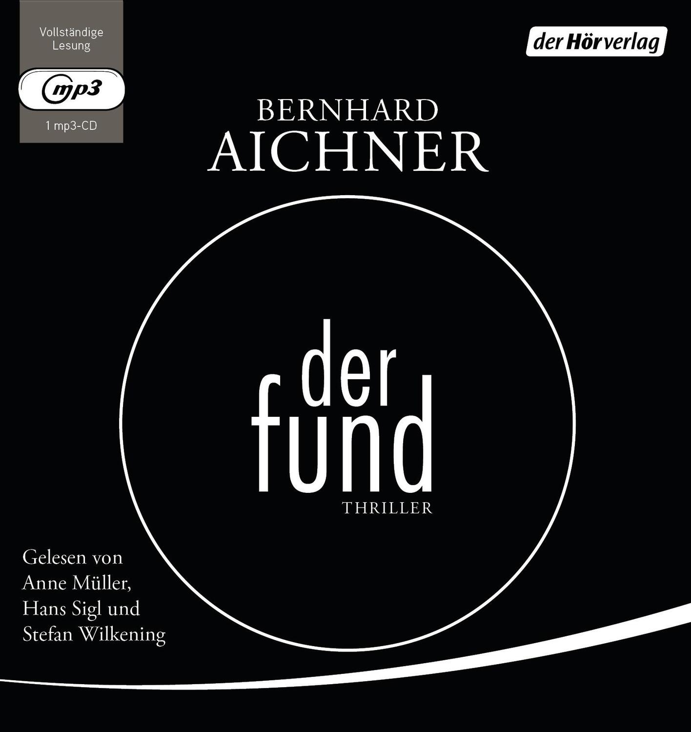Cover: 9783844535211 | Der Fund | Bernhard Aichner | MP3 | 749 Min. | Deutsch | 2019