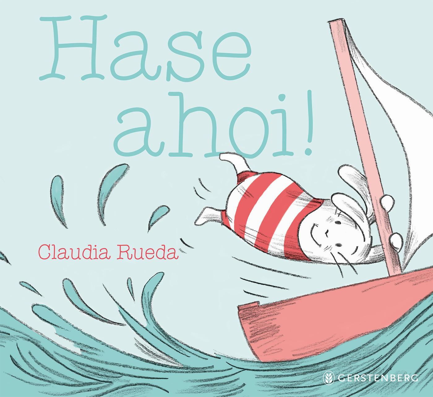 Cover: 9783836961042 | Hase ahoi! | Claudia Rueda | Buch | GBmit Stanzungen und Spiegelfolie
