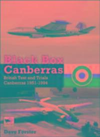 Cover: 9781902109534 | Black Box Canberras: British Test and Trials Canberras 1951-1994