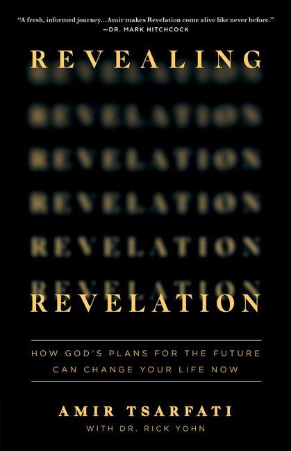 Cover: 9780736985246 | Revealing Revelation | Amir Tsarfati | Taschenbuch | Englisch | 2022
