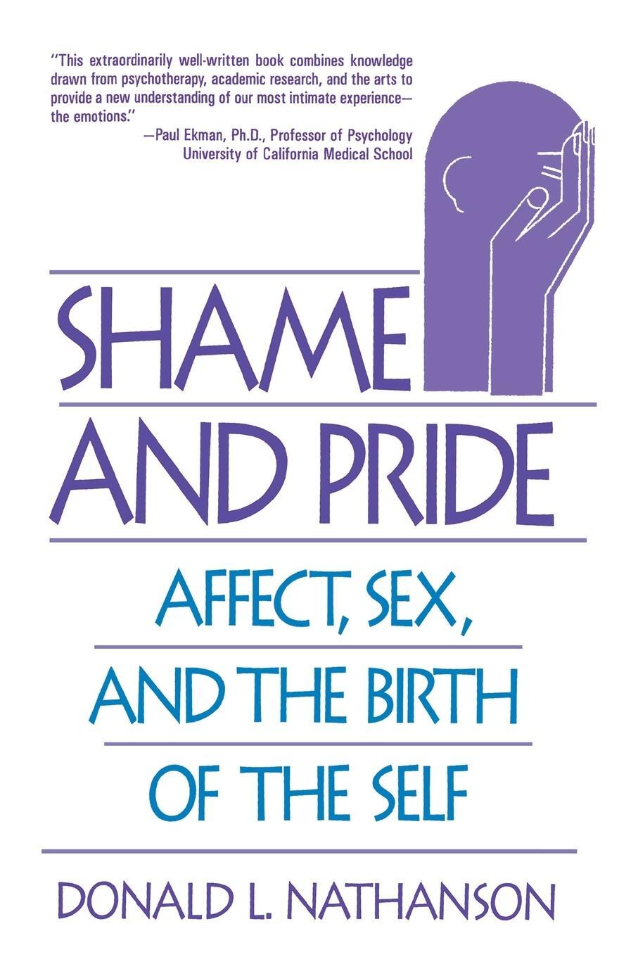 Cover: 9780393311099 | Shame and Pride | Affect, Sex, and the Birth of the Self (Revised)