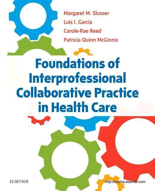 Cover: 9780323462419 | Foundations of Interprofessional Collaborative Practice in Health Care