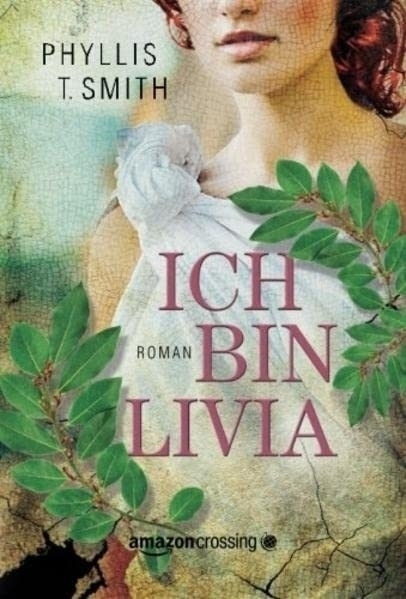 Cover: 9781477830987 | Ich bin Livia | Phyllis T. Smith | Taschenbuch | Deutsch