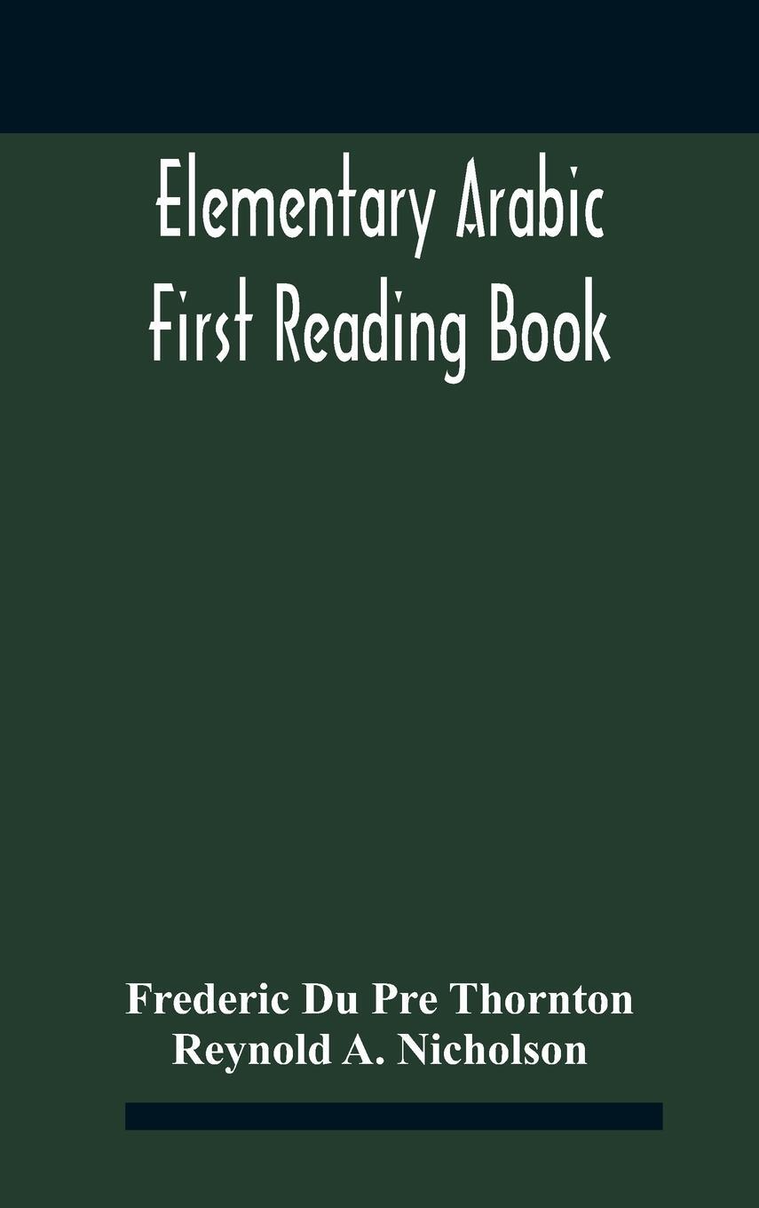 Cover: 9789354187797 | Elementary Arabic; First Reading Book | Thornton (u. a.) | Buch | 2020