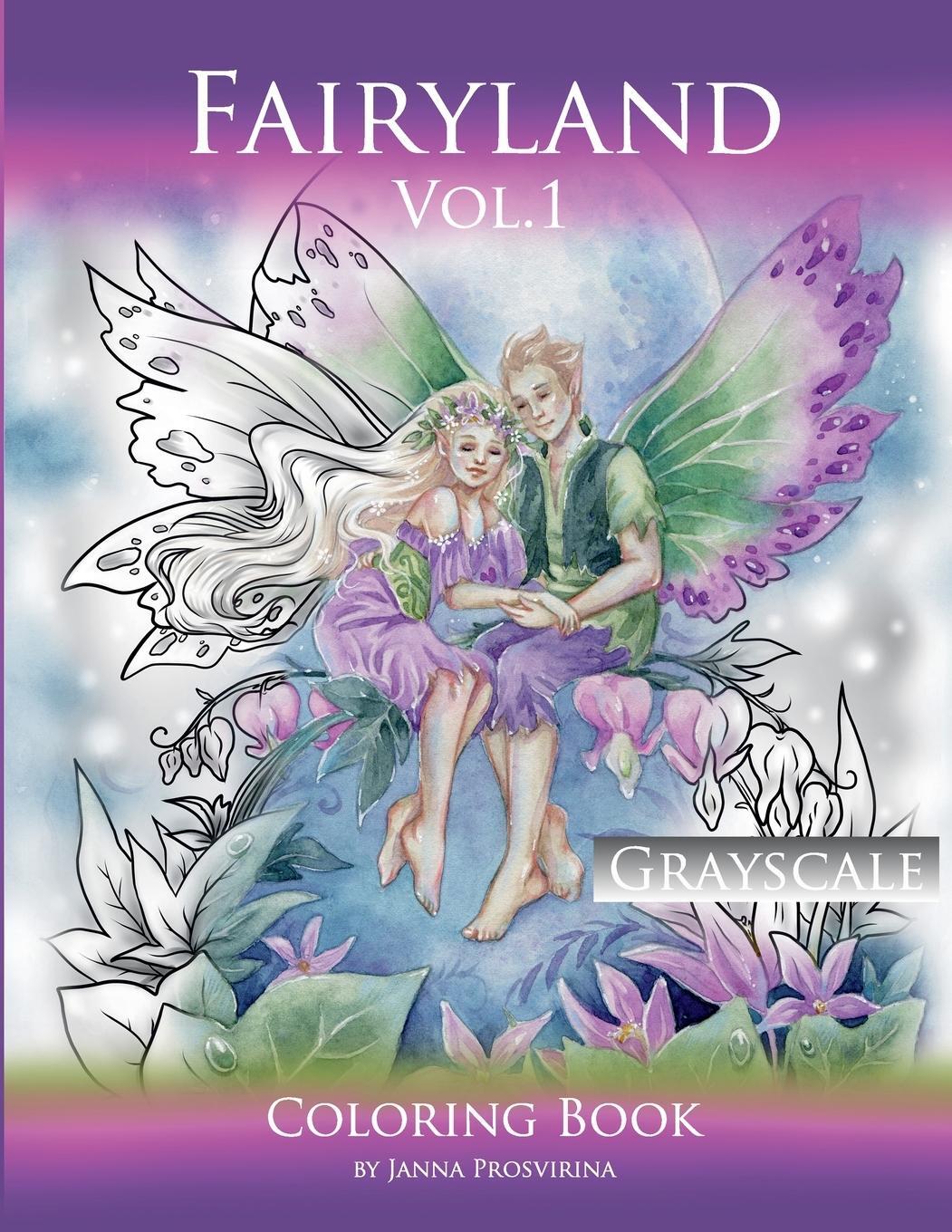 Cover: 9781471674273 | Fairyland Vol.1 | Grayscale Coloring Book: Grayscale Coloring Book