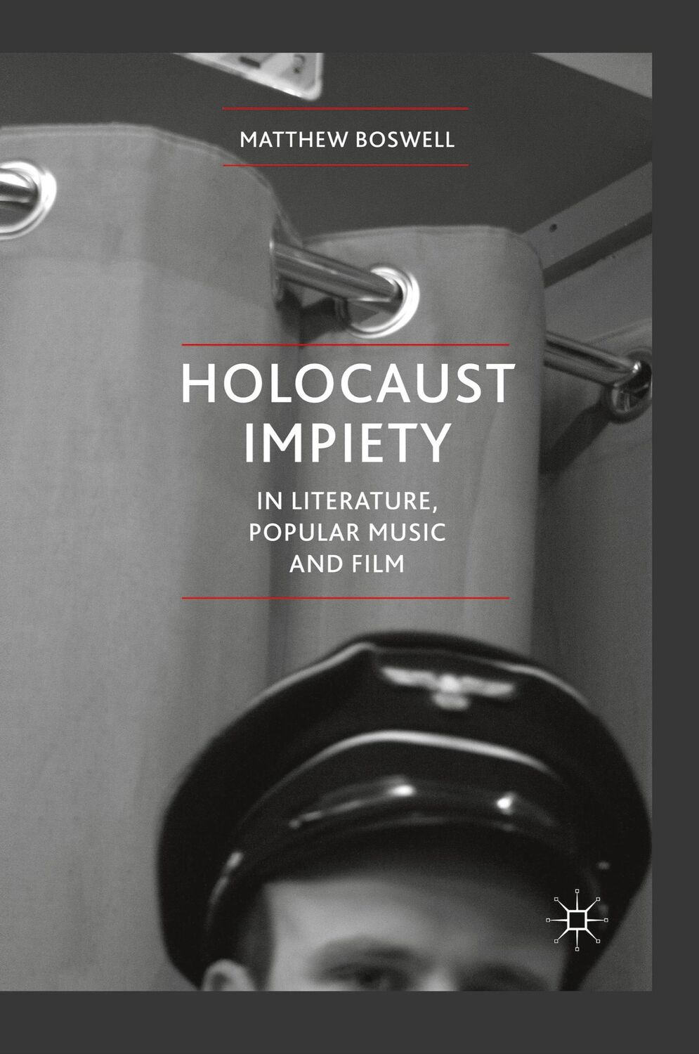 Cover: 9781349312320 | Holocaust Impiety in Literature, Popular Music and Film | Boswell