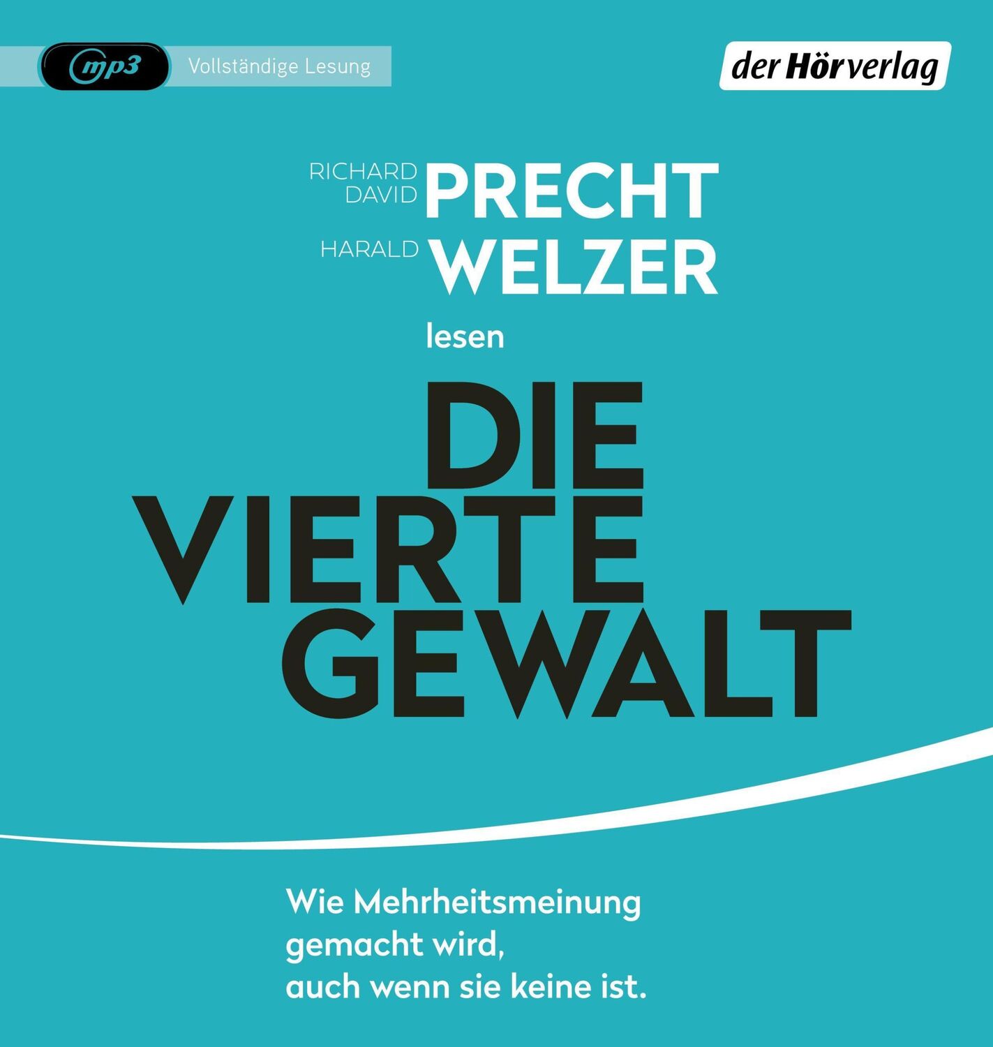 Cover: 9783844548440 | Die vierte Gewalt - | Richard David Precht (u. a.) | MP3 | 1 Audio-CD