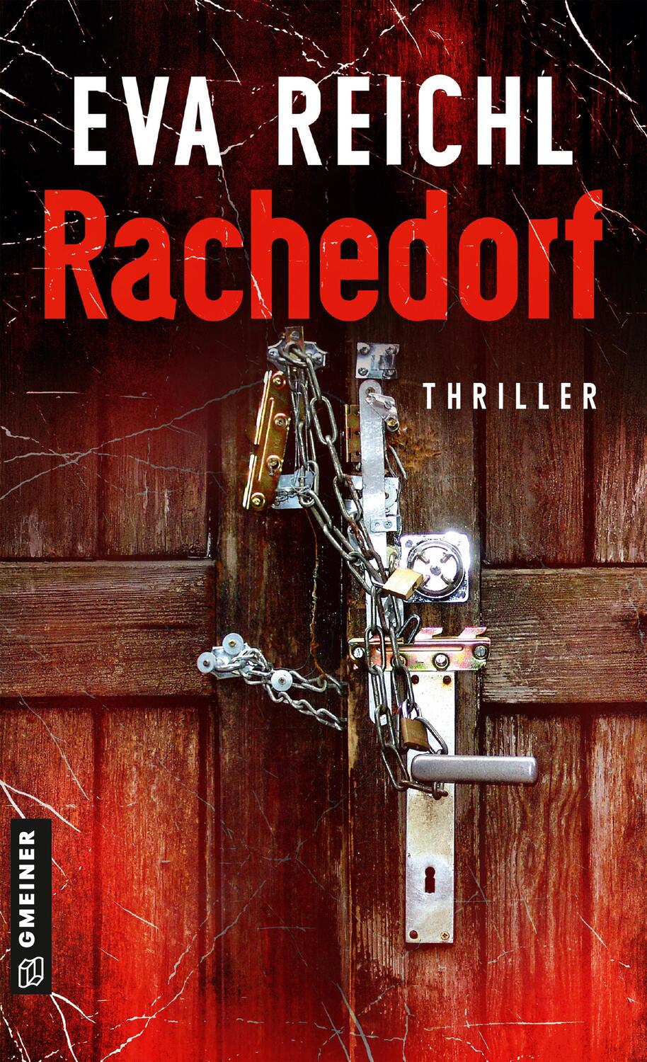 Cover: 9783839204030 | Rachedorf | Thriller | Eva Reichl | Taschenbuch | Deutsch | 2023