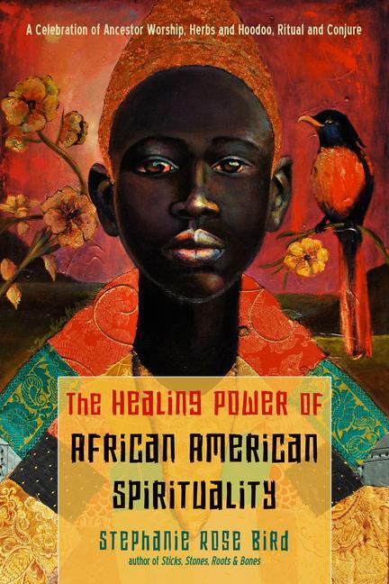 Cover: 9781642970289 | The Healing Power of African-American Spirituality | Bird | Buch