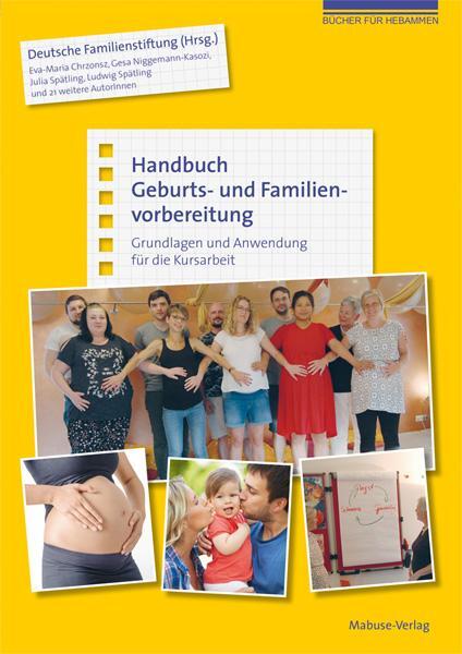 Cover: 9783863212889 | Handbuch Geburts- und Familienvorbereitung | Chrzonsz (u. a.) | Buch
