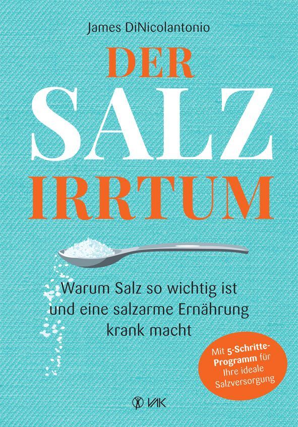 Cover: 9783867312103 | Der Salz-Irrtum | James Dinicolantonio | Taschenbuch | Deutsch | 2018