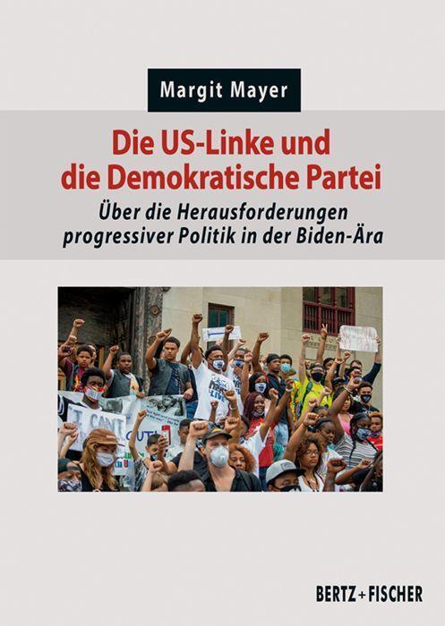 Cover: 9783865057709 | Die US-Linke und die Demokratische Partei | Margit Mayer | Taschenbuch