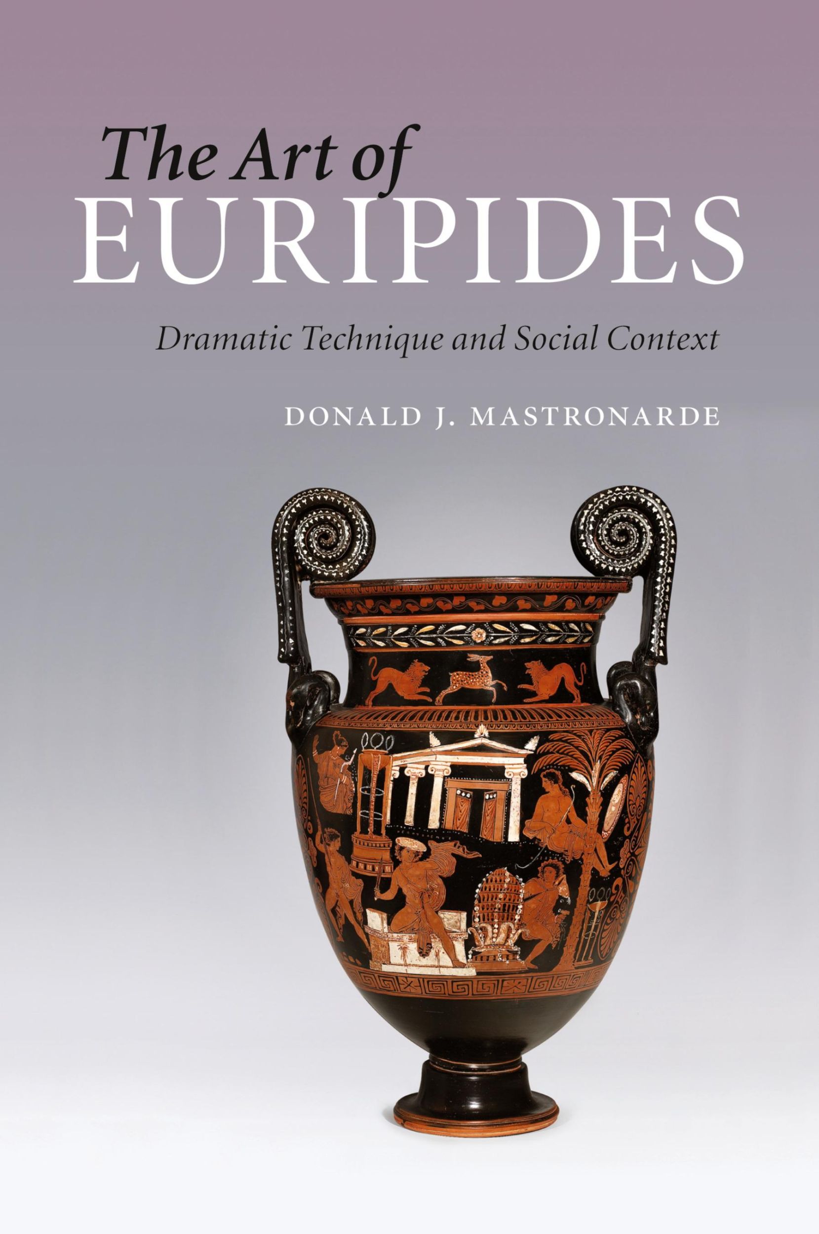 Cover: 9781107646612 | The Art of Euripides | Donald J. Mastronarde | Taschenbuch | Englisch