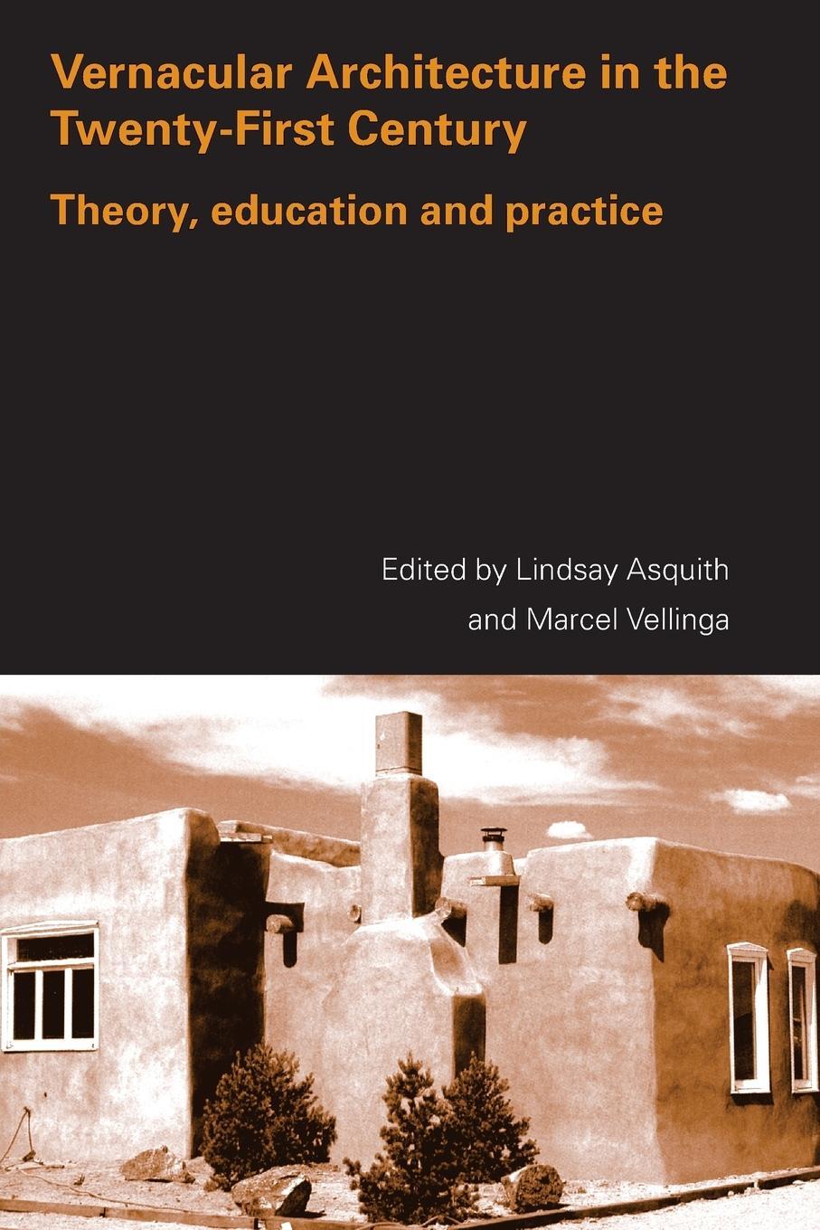 Cover: 9780415357951 | Vernacular Architecture in the 21st Century | Marcel Vellinga | Buch