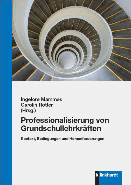Cover: 9783781525085 | Professionalisierung von Grundschullehrkräften | Mammes (u. a.) | Buch