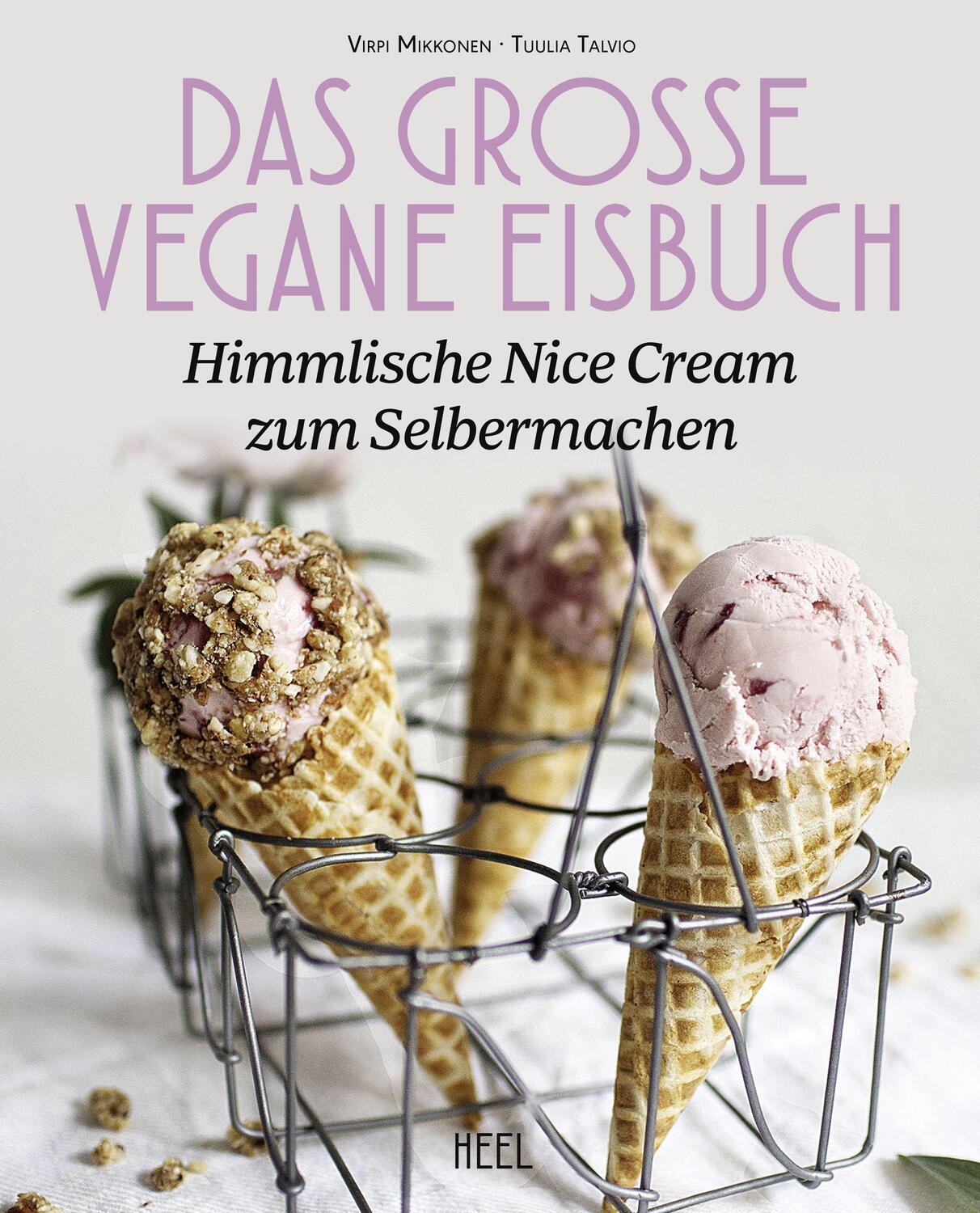 Cover: 9783958434844 | N'ice Cream | 80 Eiscreme-Ideen himmlisch cremig & gesund | Buch