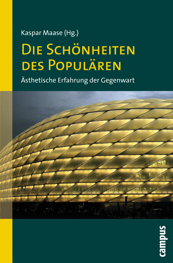 Cover: 9783593386027 | Die Schönheiten des Populären | Ästhetische Erfahrung der Gegenwart