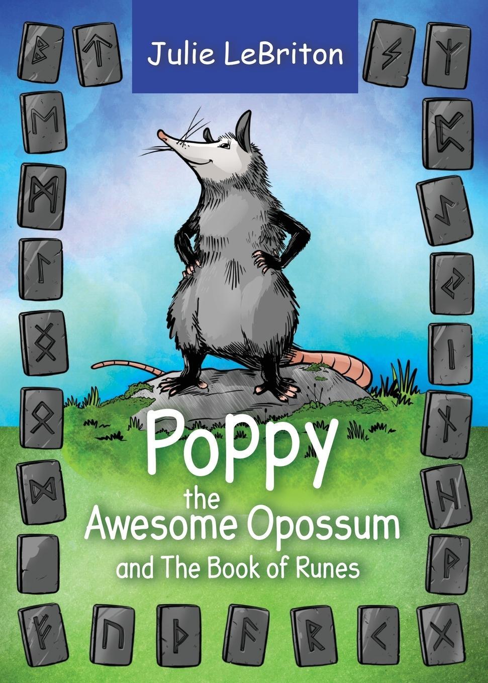 Cover: 9781952491078 | Poppy the Awesome Opossum and The Book of Runes | Tbd | Taschenbuch